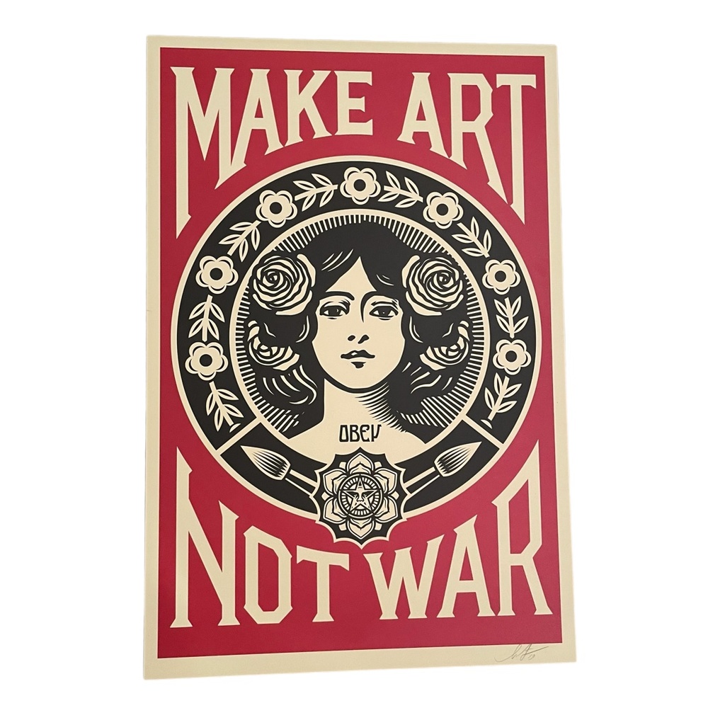 Shepard Fairey, Make Art Not War, 2019, Signed Lithograph